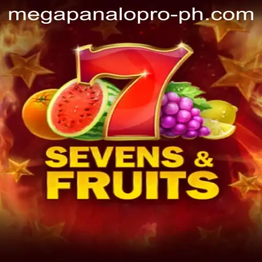 SevensFruits Game: Exploring the Mega Panalo Pro Experience